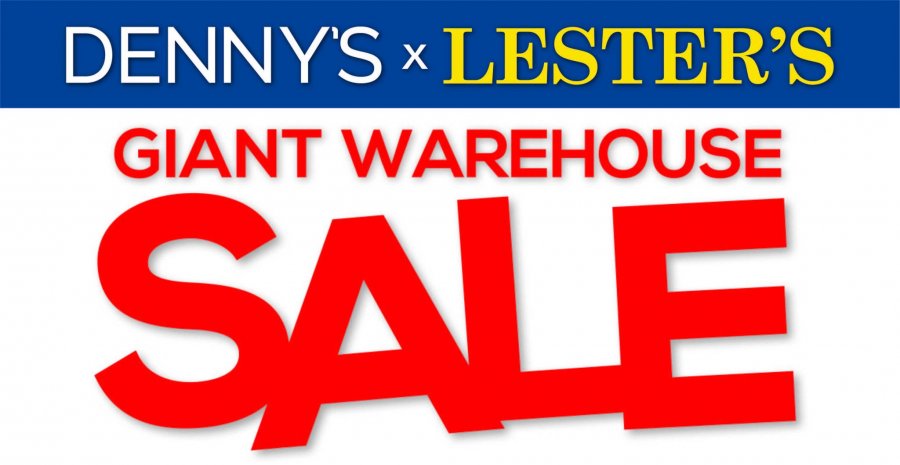 Denny's X Lesters 2023 Giant Warehouse Sale
