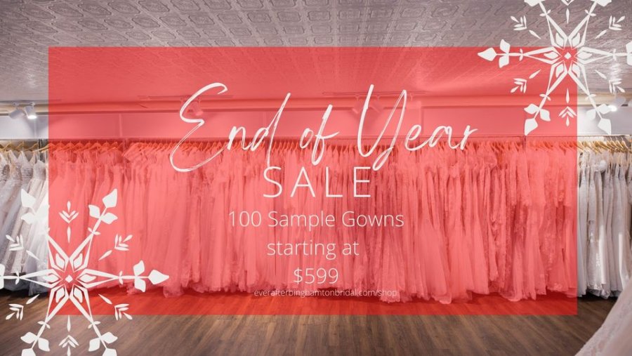 Ever After Binghamton Bridal End of Year Sample Sale
