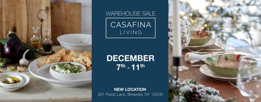 Casafina Living Warehouse Sale Holiday Sale
