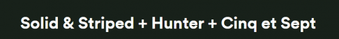 Hunter, Cinq à Sept, Solid and Striped Sample Sale