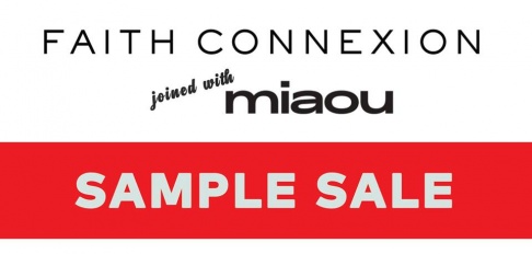Faith Connexion and MIAOU Sample Sale