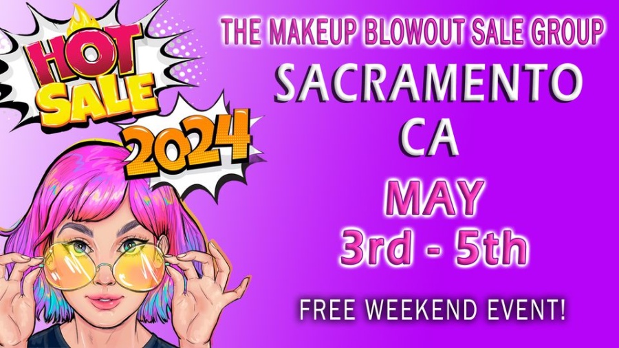 Makeup Blowout Sale - Sacramento, CA